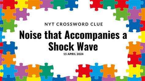 shock wave crossword clue